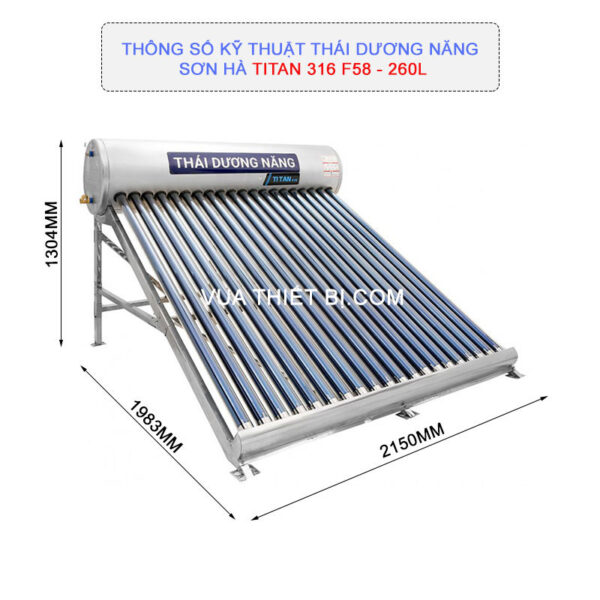 thong so ky thuat thai duong nang son ha titan 316 f58 260l
