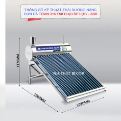 thong so ky thuat thai duong nang son ha titan 316 f58 ong chiu ap 320l