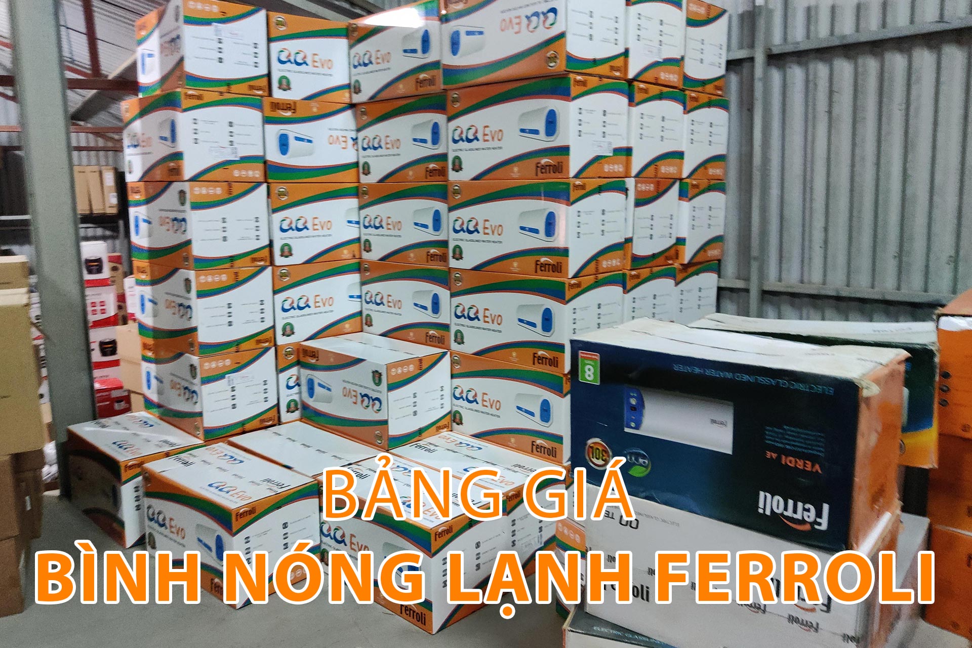 Bảng giá bình nóng lạnh Ferroli mới nhất 2023