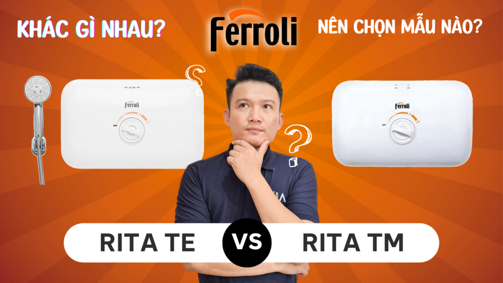 ảnh bìa Máy nước nóng Ferroli RITA FS4.5 TE & RITA FS4.5 TM - So sánh giống khác nhau