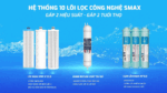Hệ-thống-10-lõi-lọc-Smax-máy-lọc-nước-Karofi-KAQ-U65
