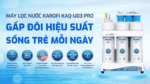 Hiệu-suất-máy-lọc-nước-Karofi-KAQ-U03-PRO